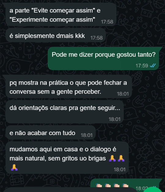 Depoimento em WhatsApp sobre a seção Evite começar assim e Experimente começar assim ser muito útil