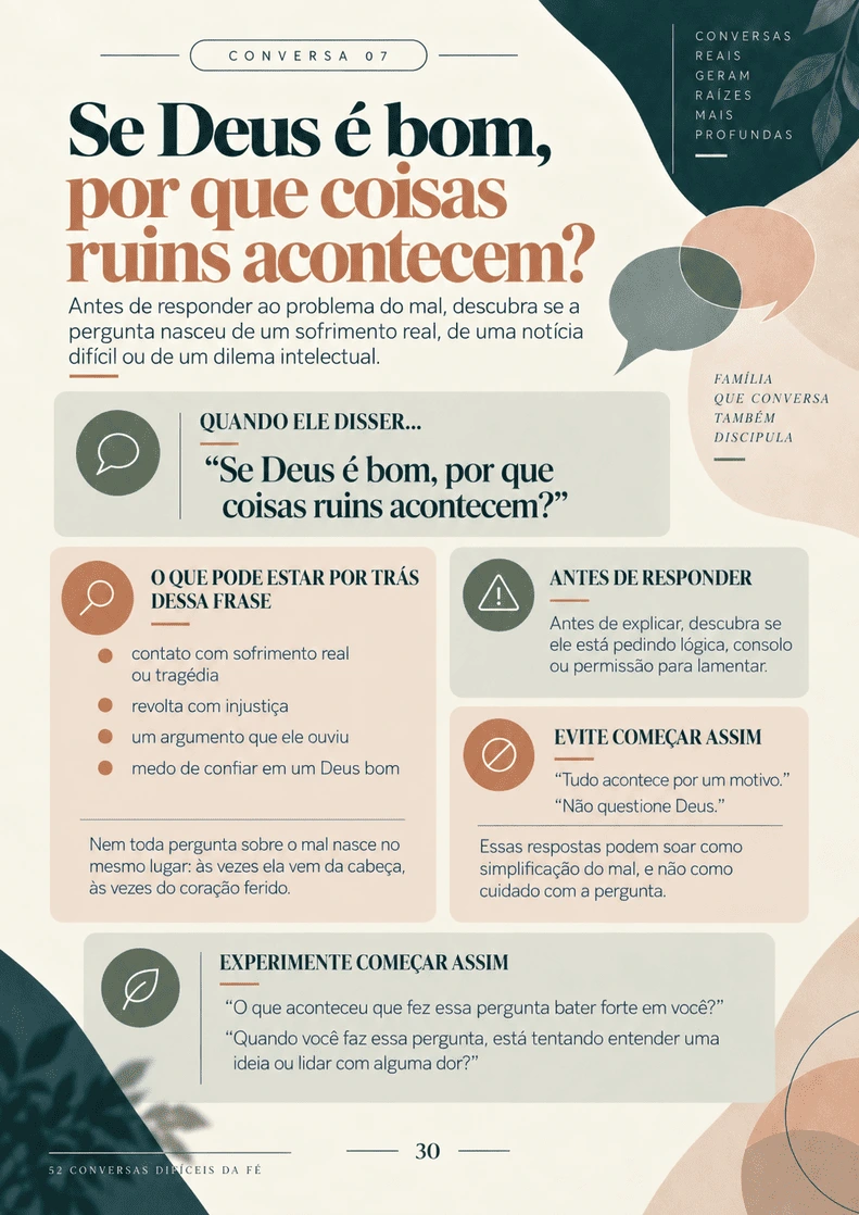 Conversa 07 — Se Deus é bom, por que coisas ruins acontecem?